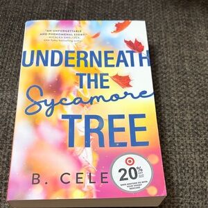 Underneath the Sycamore Tree Book by B. Celeste